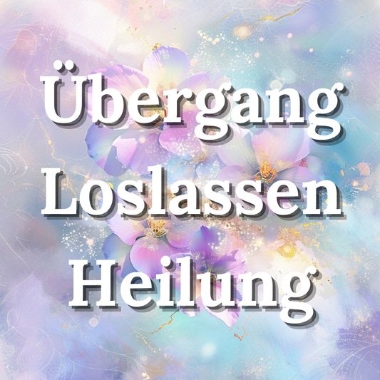 Übergang, Loslassen, Heilung 45 bis 60 Minuten Videoaufzeichnung